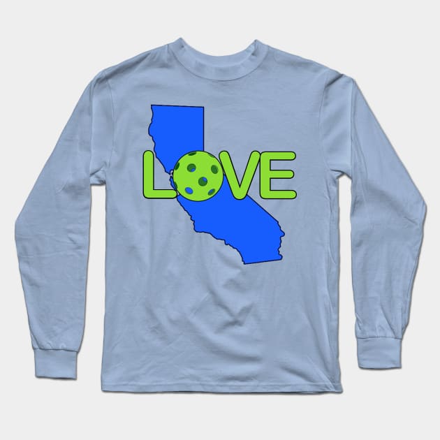 California Loves Pickleball Long Sleeve T-Shirt by T Santora